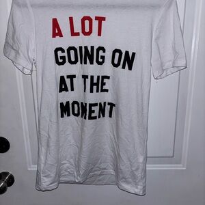 White Graphic Tee "A LOT Going On At The Moment"